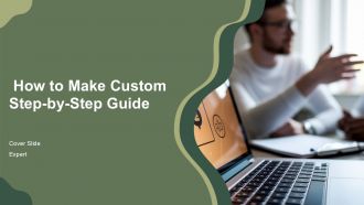 How To Make Custom Stepbystep Guide PPT Designs AT
