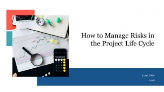 How To Manage Risks In The Project Life Cycle PPT Information AT