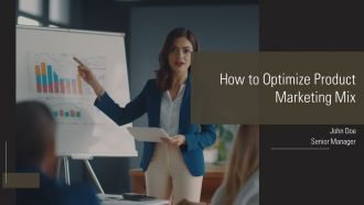 How To Optimize Product Marketing Mix PPT Guidelines AT