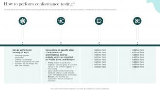 How To Perform Conformance Testing Compliance Testing Ppt Show Elements