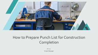How To Prepare Punch List For Construction Completion PPT Presentation AT