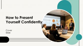How To Present Yourself Confidently In Business Settings PPT Presentation AT