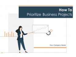 How to prioritize business projects powerpoint presentation slides