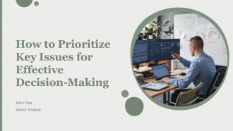 How To Prioritize Key Issues For Effective Decisionmaking PPT Mockup AT