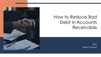 How To Reduce Bad Debt In Accounts Receivable PPT Designs AT
