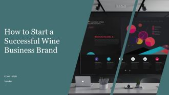 How To Start A Successful Wine Business Brand PPT Designs AT