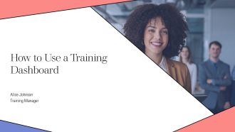 How To Use A Training Dashboard PPT Mockup AT