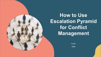 How To Use Escalation Pyramid For Conflict Management PPT Guidelines AT