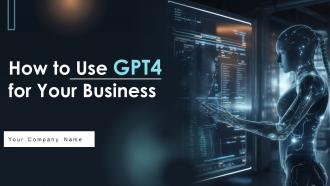 How To Use GPT4 For Your Business ChatGPT CD V