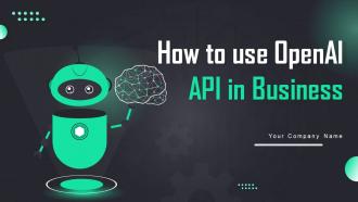 How To Use OpenAI API In Business Powerpoint Presentation Slides ChatGPT CD