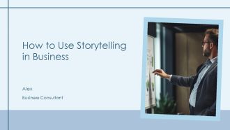 How To Use Storytelling In Business PPT Guidelines AT