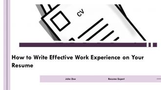 How To Write Effective Work Experience On Your Resume PPT Graphics AT