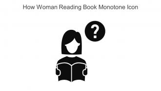 How Woman Reading Book Monotone Icon In Powerpoint Pptx Png And Editable Eps Format