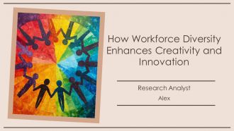How Workforce Diversity Enhances Creativity And Innovation PPT Designs AT