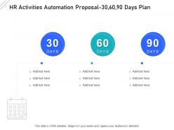 Hr activities automation proposal 30 60 90 days plan ppt powerpoint presentation show