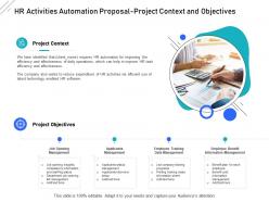 Hr activities automation proposal project context and objectives ppt powerpoint template