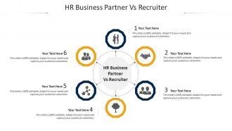Hr Business Partner Vs Recruiter Ppt Powerpoint Presentation Infographic Template Show Cpb