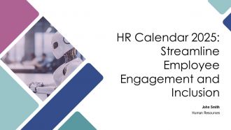HR Calendar 2025 Streamline Employee Engagement And Inclusion PPT Structure AT