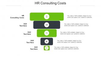 HR Consulting Costs Ppt Powerpoint Presentation Infographic Template Diagrams Cpb