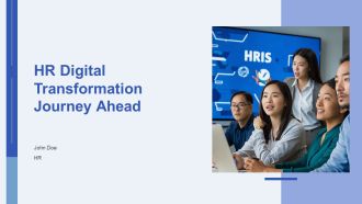 HR Digital Transformation Journey Ahead PPT Demonstration AT