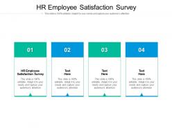 Hr employee satisfaction survey ppt powerpoint presentation slides example topics cpb