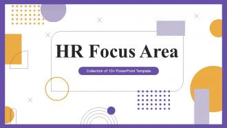HR Focus Area Powerpoint Ppt Template Bundles
