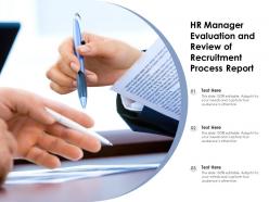 Hr manager evaluation and review of recruitment process report