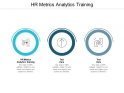 Hr metrics analytics training ppt powerpoint presentation slides show cpb