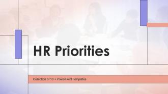 Hr Priorities Powerpoint Ppt Template Bundles