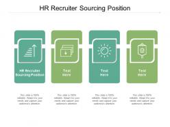 Hr recruiter sourcing position ppt powerpoint presentation gallery show cpb