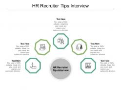 Hr recruiter tips interview ppt powerpoint presentation ideas graphics download cpb