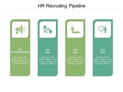 Hr recruiting pipeline ppt powerpoint presentation summary slideshow cpb