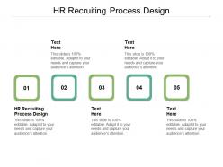 Hr recruiting process design ppt powerpoint presentation ideas themes cpb