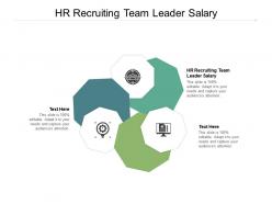 Hr recruiting team leader salary ppt powerpoint infographics infographics cpb