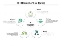 Hr recruitment budgeting ppt powerpoint layouts designs download cpb