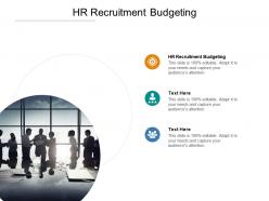 Hr recruitment budgeting ppt powerpoint presentation gallery portrait cpb