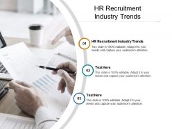 Hr recruitment industry trends ppt powerpoint presentation layout portfolio cpb