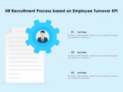 Hr recruitment process based on employee turnover kpi