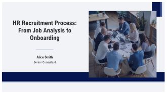 HR Recruitment Process From Job Analysis To Onboarding PPT Presentation AT