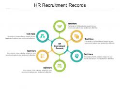 Hr recruitment records ppt powerpoint presentation summary graphics download cpb