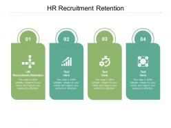 Hr recruitment retention ppt powerpoint presentation gallery slide cpb