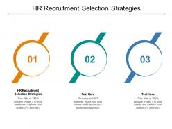 Hr recruitment selection strategies ppt powerpoint presentation layouts cpb