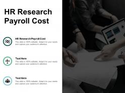 Hr research payroll cost ppt powerpoint presentation pictures graphics cpb