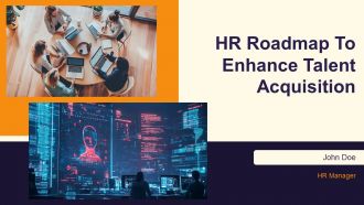 HR Roadmap To Enhance Talent Acquisition PPT Structure AT