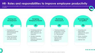 HR Roles And Responsibilities To Improve Employee Staff Productivity Enhancement Techniques
