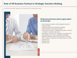Hr service delivery role of hr business partners in strategic decision making ppt styles