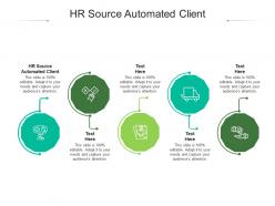 Hr source automated client ppt powerpoint presentation portfolio outline cpb
