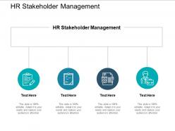 Hr stakeholder management ppt powerpoint presentation icon samples cpb