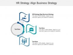 Hr strategy align business strategy ppt powerpoint presentation layouts picture cpb