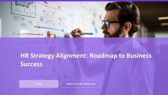 HR Strategy Alignment Roadmap To Business Success PPT Outline AT HR Strategy Alignment Roadmap To Business Success PPT Outline AT
